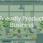 Eco-friendly business products, sustainable office supplies, green technology, plants, sunlight, clean and modern workspace, vibrant and hopeful atmosphere, illustrative style.