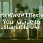 A sustainable zero waste lifestyle scene with reusable bags, glass jars, and composting materials arranged in a modern kitchen, natural light, eco-friendly vibe, realistic.