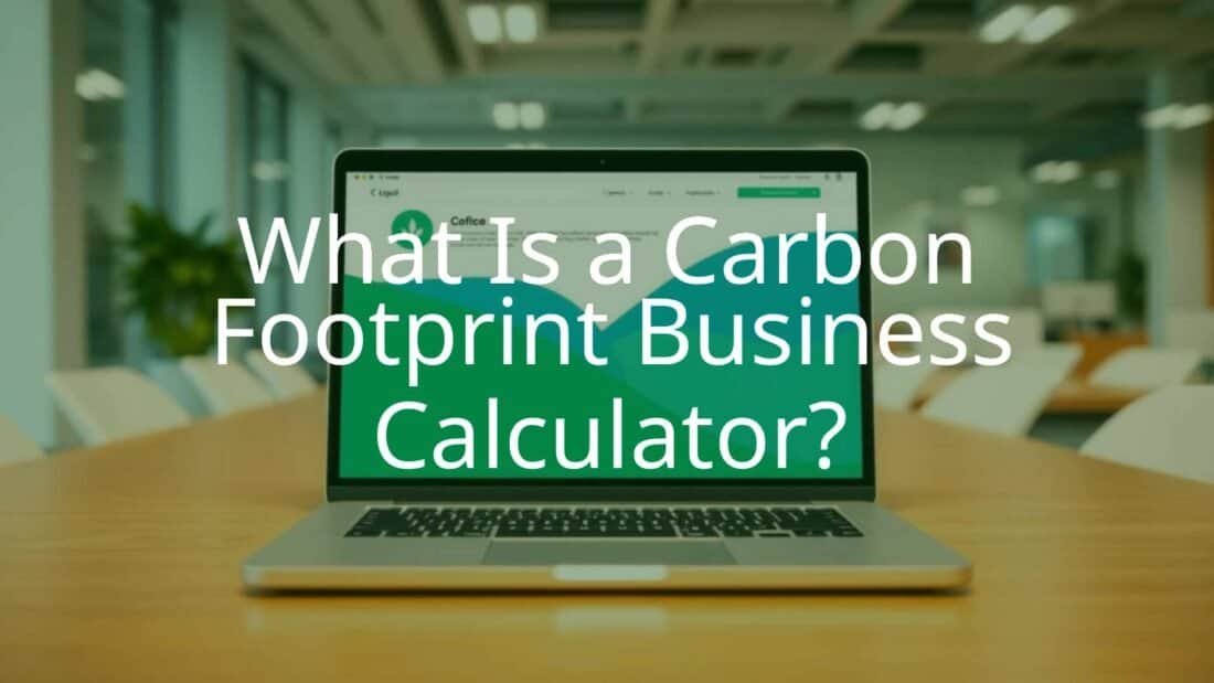 Digital carbon footprint calculator on a laptop screen, green and blue interface, business office background, modern and clean design, eco-friendly theme.