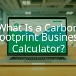 Digital carbon footprint calculator on a laptop screen, green and blue interface, business office background, modern and clean design, eco-friendly theme.